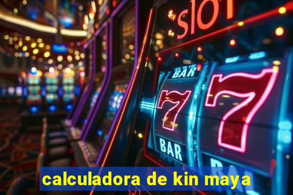 calculadora de kin maya